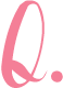 Q.